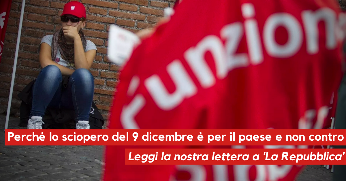 Lettera A 'La Repubblica': Perché Lo Sciopero Del 9 Dicembre è Per Il ...